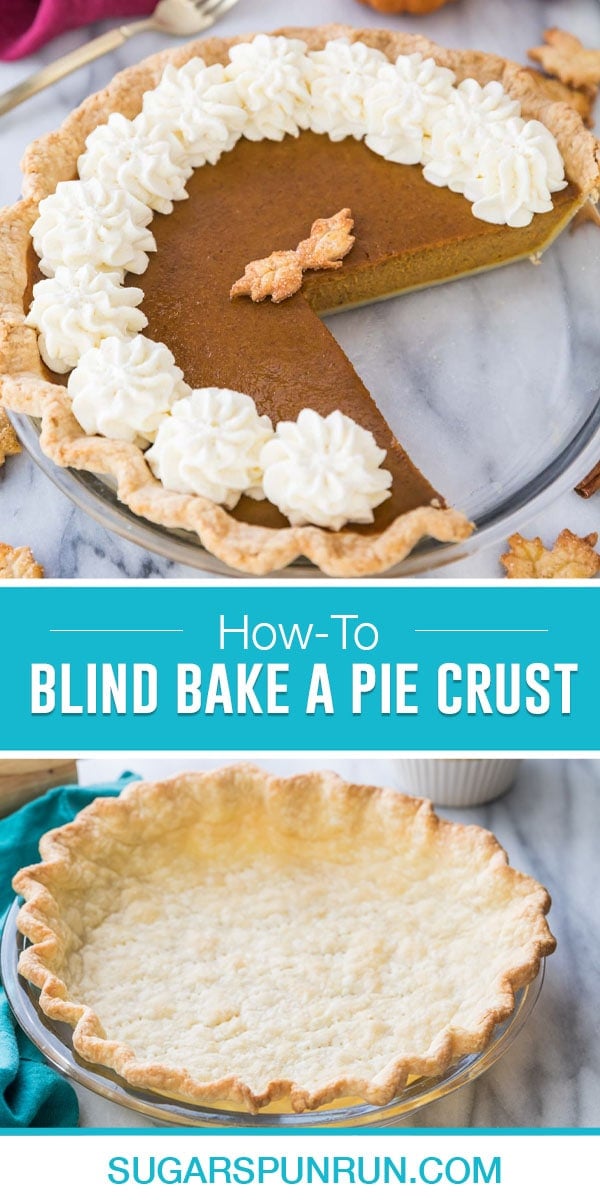collage of blind baked pie crust, top image of pumpkin pie, bottom image of baked crust