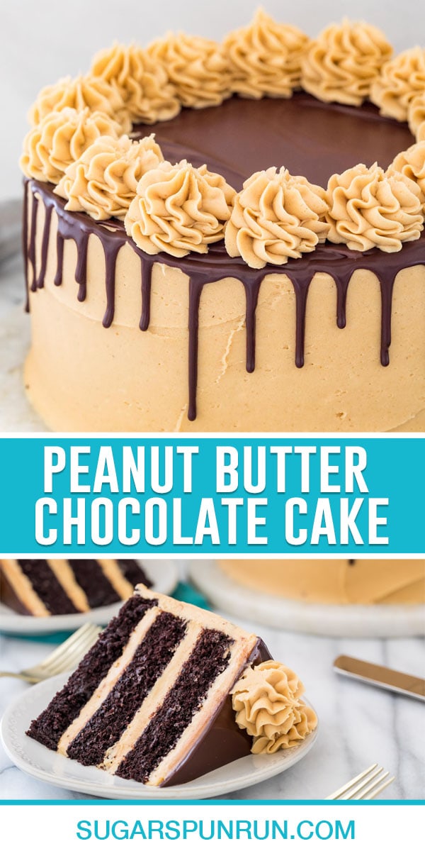 collage of peanut butter chocolate cake, top image of full cake, bottom image of single slice on white plate