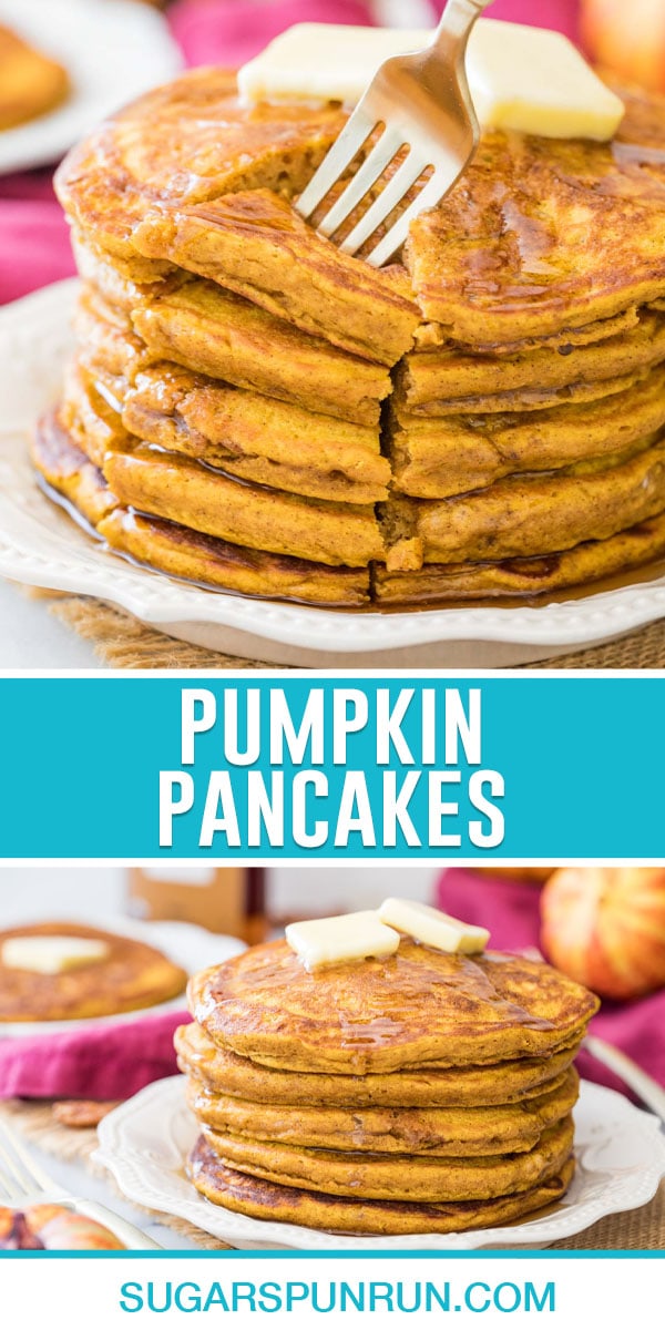 collage of pumpkin pancakes, top image of stack of pumpkin pancakes cut into with fork, bottom image of stacked pancakes on white plate with butter on top