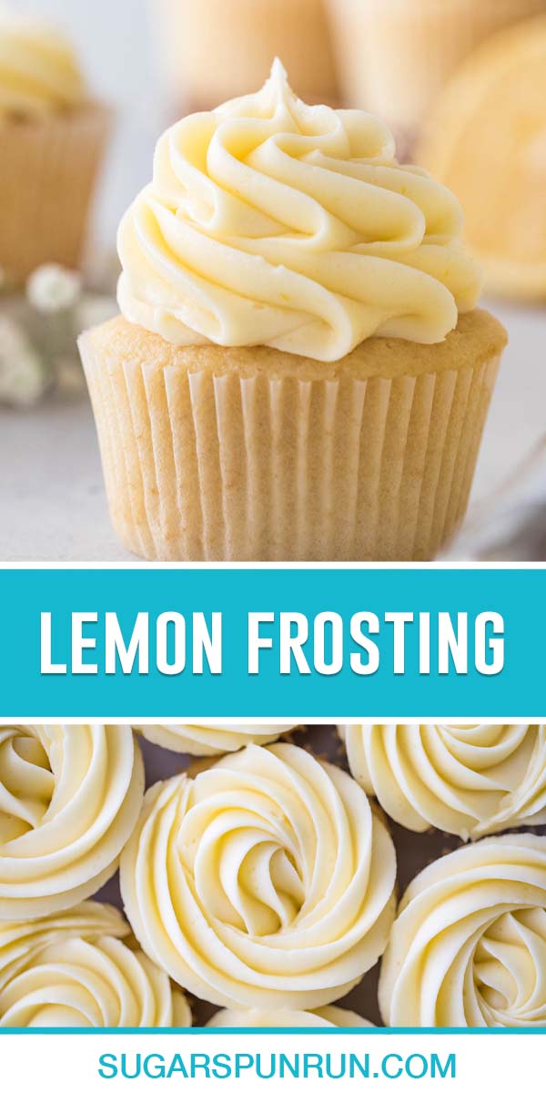 collage of lemon frosting, top image is a close up of lemon frosting on cupcake, bottom image close up of multiple cupcakes frosted from birds eye view