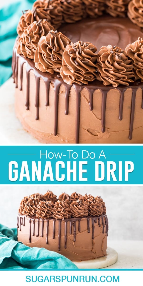 collage of ganache drop, top image close up of ganache drip, bottom image of full cake taken from further away.