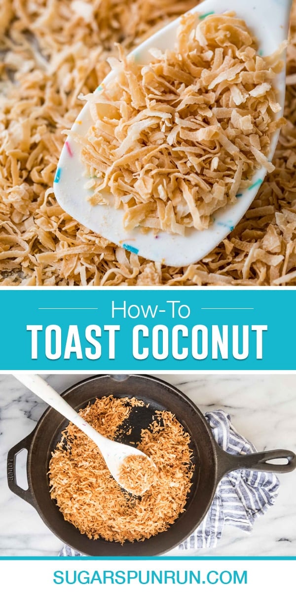 collage on how to toast coconut, top image of coconut on spoon, bottom image of it toasted in skillet