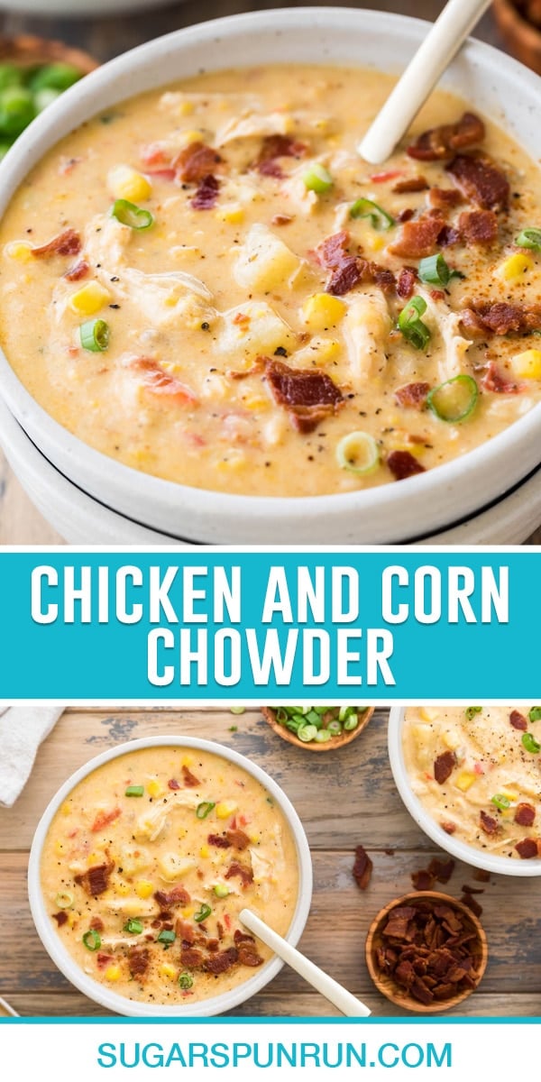 collage of two images of chicken corn chowder, the top being a close-up of a single bowl and the bottom two bowls