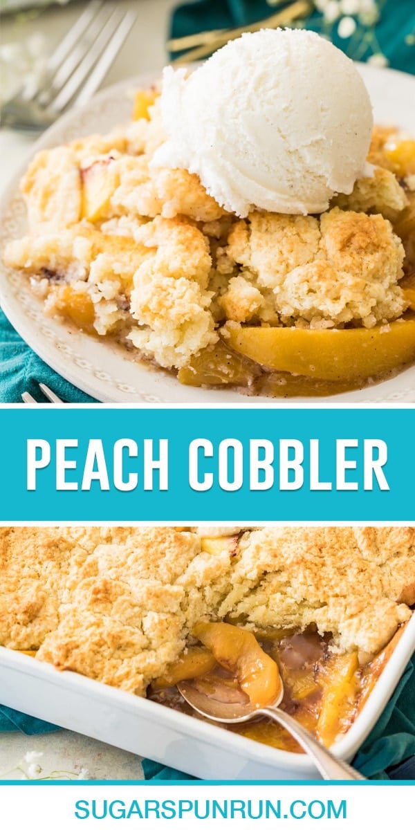 collage of two photos of peach cobbler, the top being a single serving topped with ice cream and the bottom being a serving dish with one portion missing