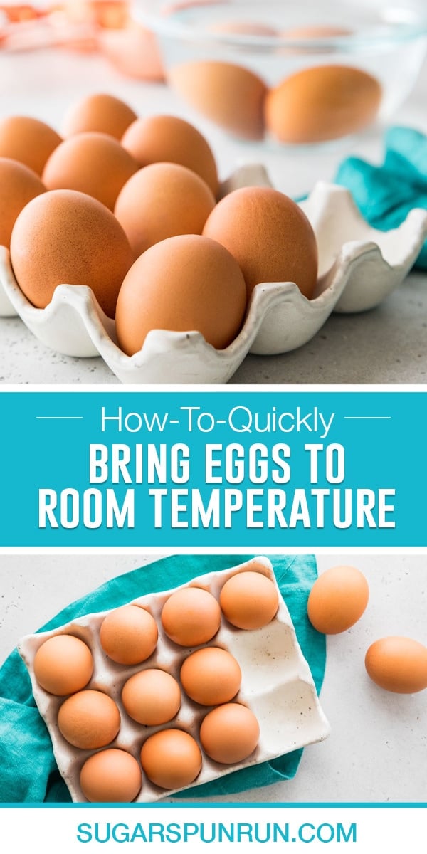collage on how to bring eggs to room temperature quickly, top image close up of eggs in carton, bottom image of eggs from birds eye view