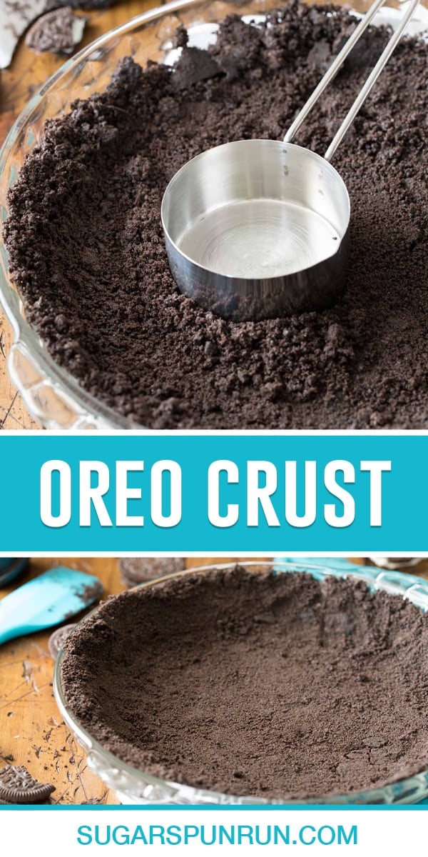 collage of oreo crust, top image of crust being pressed in glass pie pan with measuring cup, bottom image of crust ready