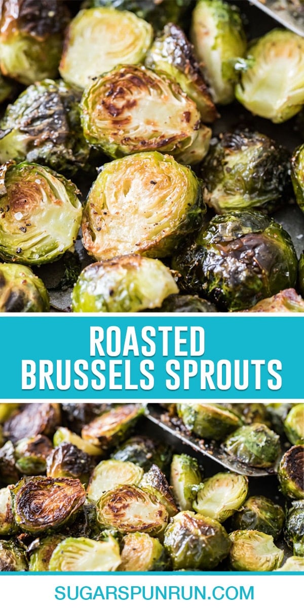 collage of roasted brussels sprouts, top image is a close up of cut roasted, bottom image taken further away
