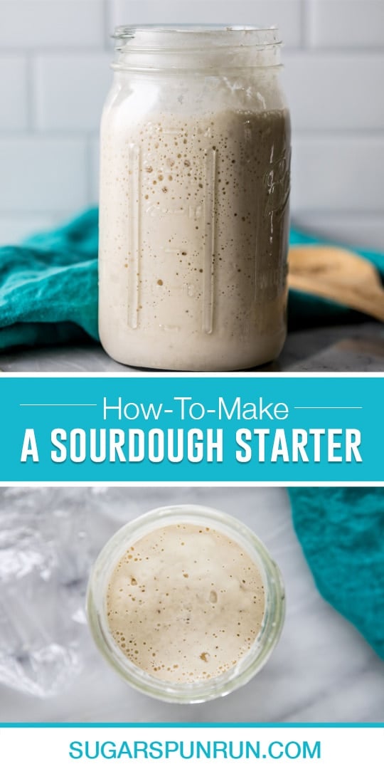 collage on how to make a sourdough starter, top image of starter in clear mason jar, bottom image photographed from above