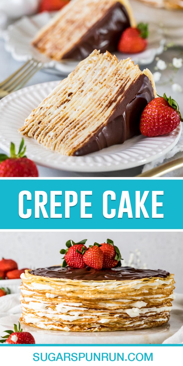 collage of crepe cake, top image of single slice of cake on white plate served on its side, bottom image of full cake topped with chocolate and strawberries