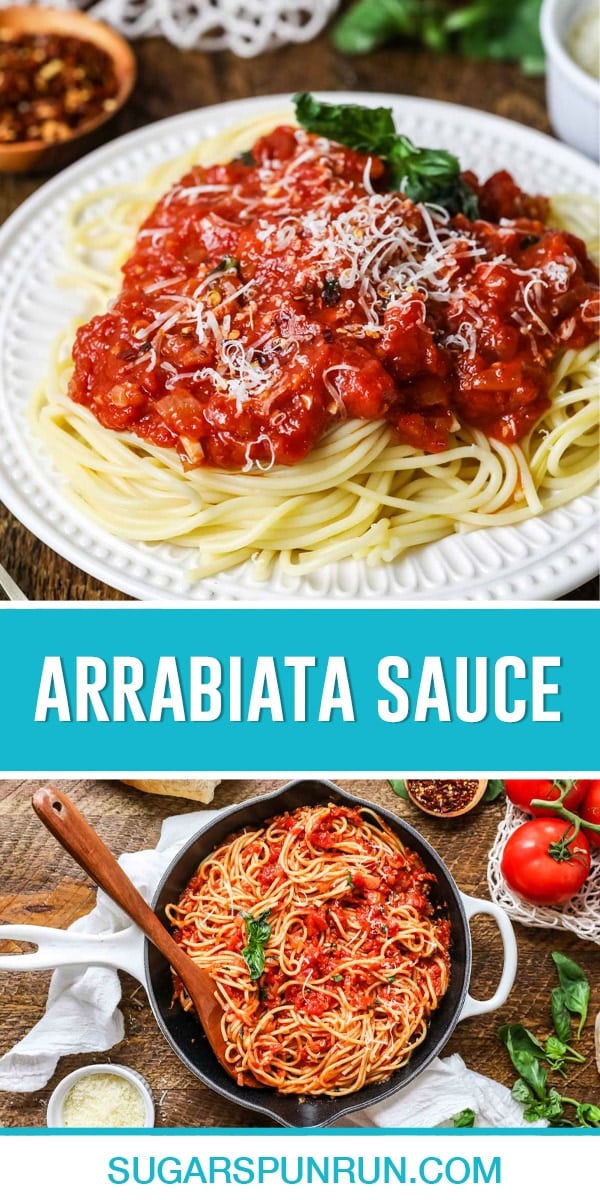 collage of arrabiata sauce, top image of sauce on top of plate full of spaghetti, bottom image is of sauce and pasta combined in pan served family style