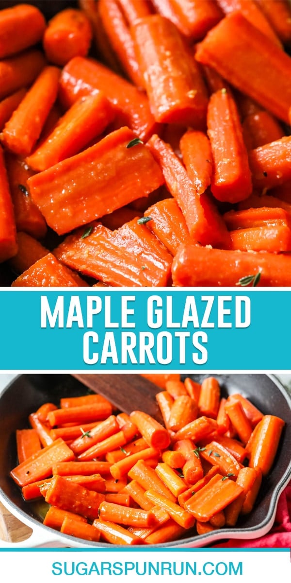collage of maple glazed carrots, top image is a close up of cooked carrots, bottom image of carrots being cooked in pan