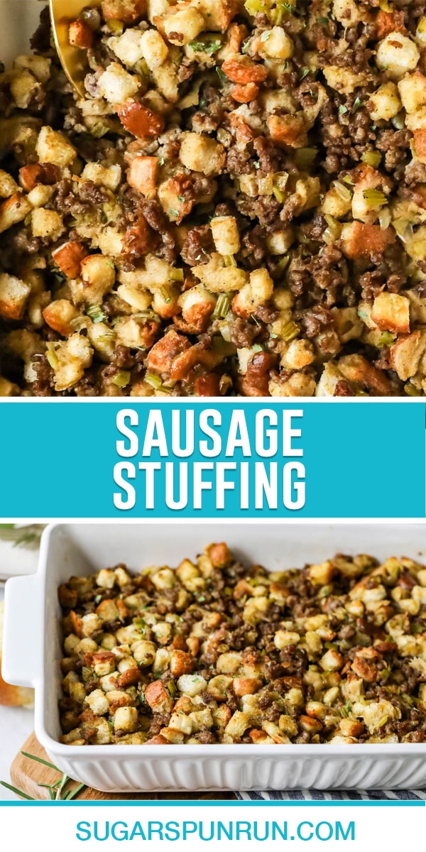 collage of sausage stuffing, top image is a close up of stuffing, bottom image of stuffing in white casserole dish