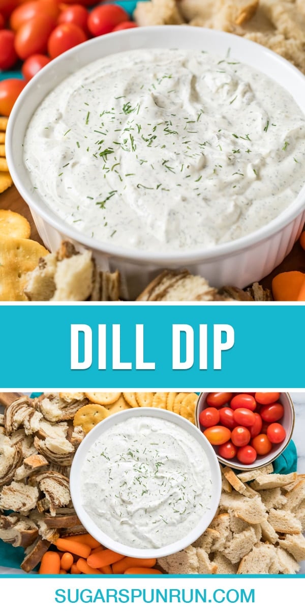 collage of dill dip, top image is close up of dip in white bowl, bottom image of dip with bread and veggies around it photographed from above