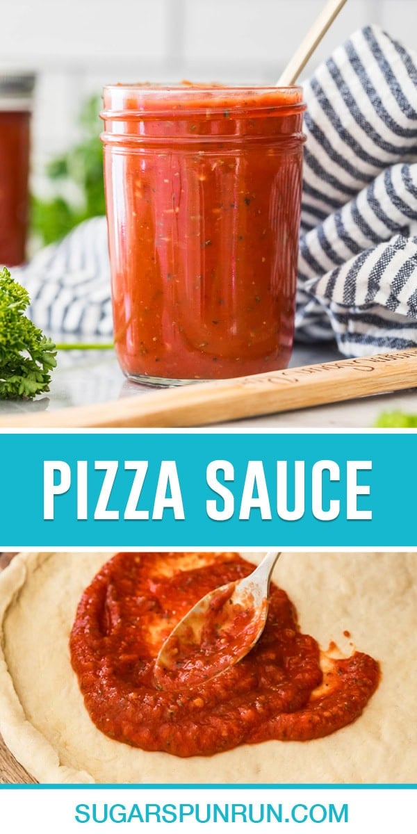 collage of homemade pizza sauce, top image of sauce in jar with spoon, bottom image of sauce being spread on top of pizza dough
