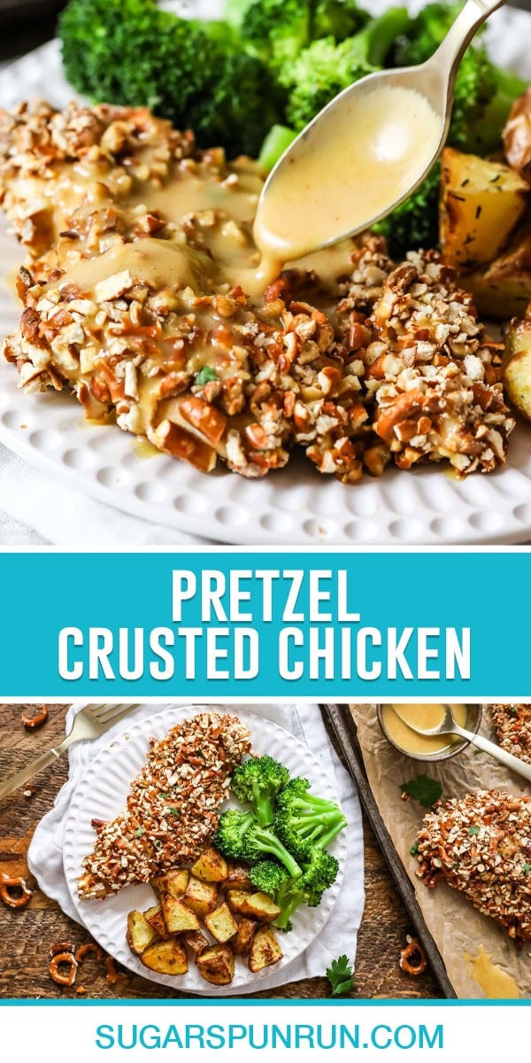 pretzel crusted chicken, top image is a close up of chicken with sauce being drizzled on top, bottom image of chicken, potatoes and broccoli photographed from above