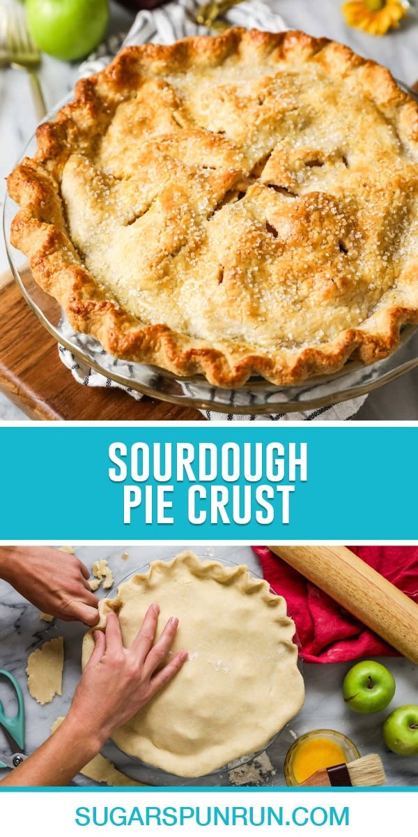 collage of sourdough pie crust, top image of full pie using crust, bottom image of crust being used to prepare a pie