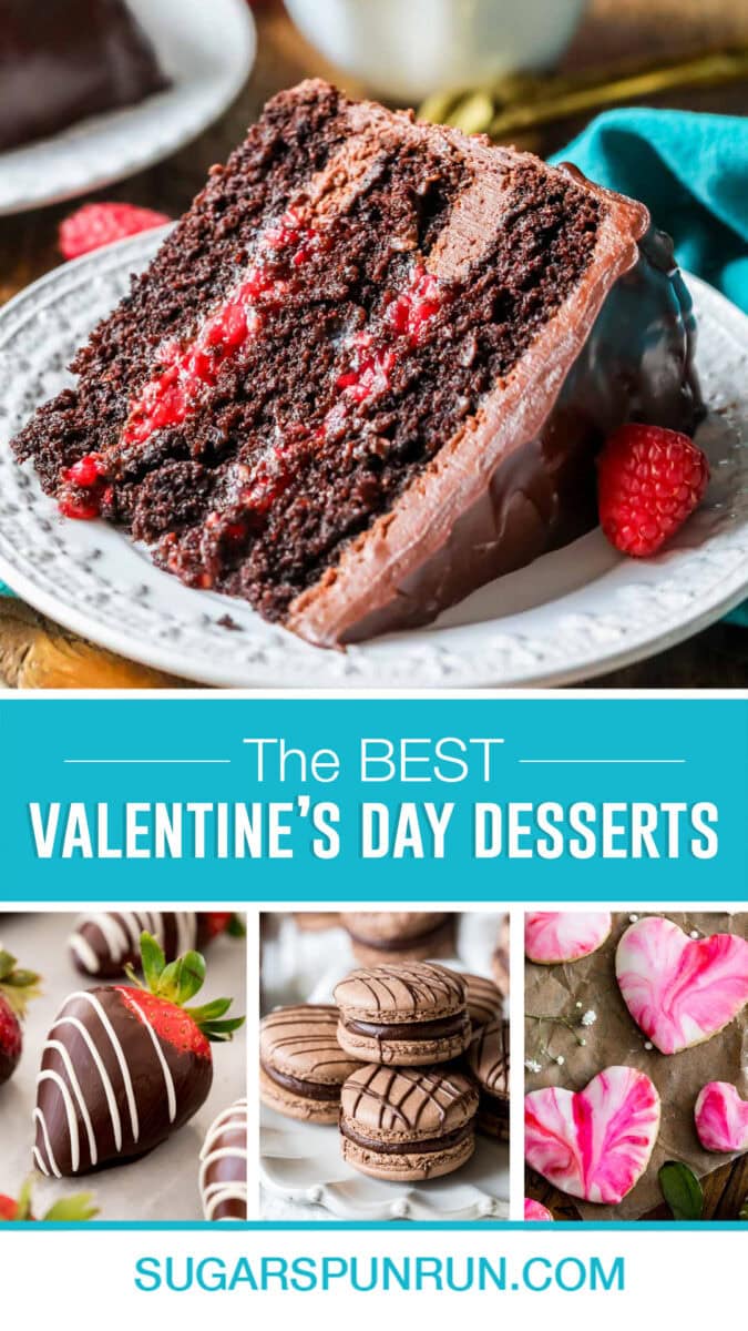 collage of valentines day desserts, top image of chocolate raspberry cake slice, bottom images contain chocolate strawberries, macarons, heart cookies
