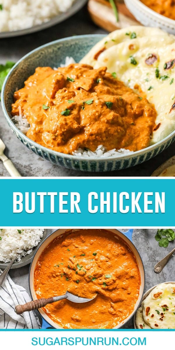 collage of butter chicken, top image butter chicken served over top rice with slice of naan in textured bowl. bottom image of large bowl full of butter chicken photographed from above