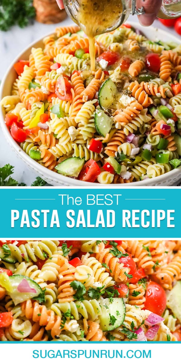 collage of the best pasta salad, top image is a a big bowl of pasta and veggies in bowl with dressing being poured over it, bottom image is a close up of the pasta salad